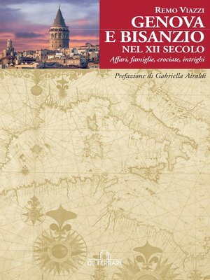 cover image of Genova e Bisanzio nel XII secolo